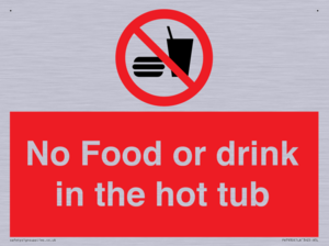No Food or drink in the hot tub